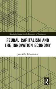 Capitalism and the Economy Feudal Innovation 9781032450063 预订