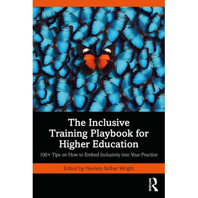 预订 The Inclusive Training Playbook for Higher Education 100+ Tips on How to Embed Inclusivity into Your Practice 高等