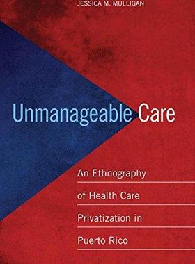 [预订]Unmanageable Care 9780814724910