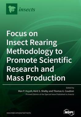 [预订]Focus on Insect Rearing Methodology to Promote Scientific Research and Mass Production 9783036524924