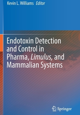 【预订】Endotoxin Detection and Control in Pharma, Limulus, and Mammalian Systems