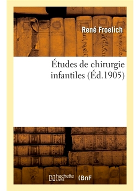 预订 Études de chirurgie infantiles 婴儿外科研究: 9782019941666