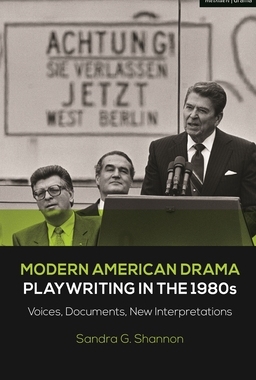 【预订】Modern American Drama: Playwriting in the 1980s: Voices, Documents, New Interpretations