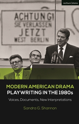 【预订】Modern American Drama: Playwriting in the 1980s: Voices, Documents, New Interpretations