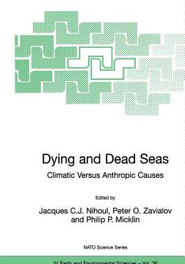 【预订】Dying and Dead Seas Climatic Versus Anthropic Causes