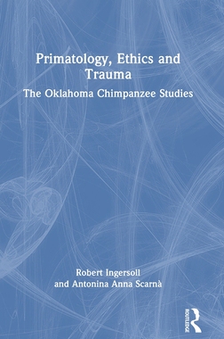 [预订]Primatology, Ethics and Trauma
