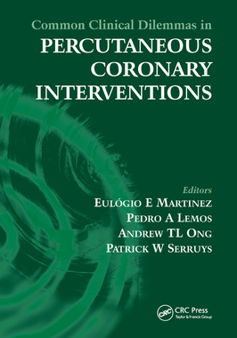【预订】Common Clinical Dilemmas in Percutaneous Coronary Interventions
