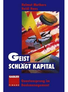 预订 Geist schlägt Kapital: Quantensprung im Bankmanagement: 9783322846396