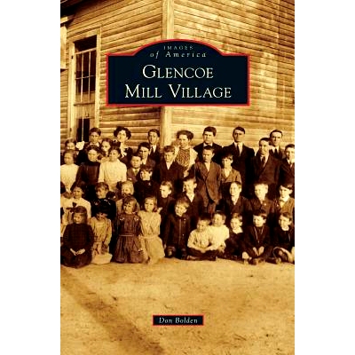 预订 Glencoe Mill Village: 9781531678258