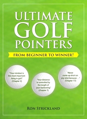 预订 Ultimate Golf Pointers: From Beginner to Winner!: 9781665719094