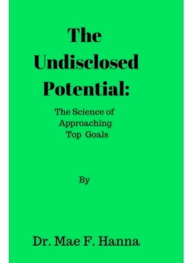 预订 The Undisclosed Potential: The Science of Approaching Top Goals: 9798875617744
