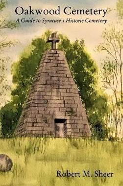 [预订]Oakwood Cemetery: A Guide to Syracuse’s Historic Cemetery 9781366325068