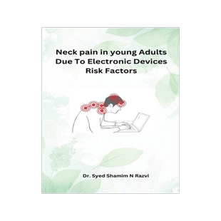 [预订]Neck Pain In young Adults Due To Electronic Devices Risk Factors 9789946225289