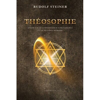 预订 Théosophie: Étude sur la connaissance suprasensible et la destinée humaine 9782384556755