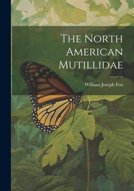 [预订]The North American Mutillidae 9781021778055