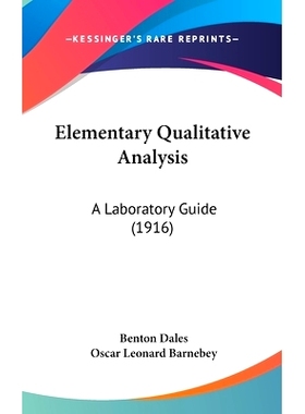 预订 Elementary Qualitative Analysis: A Laboratory Guide (1916): 9781436927475