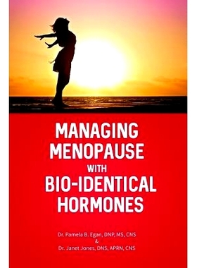 预订 Managing Menopause with Bio-Identical Hormones: 9781480987548