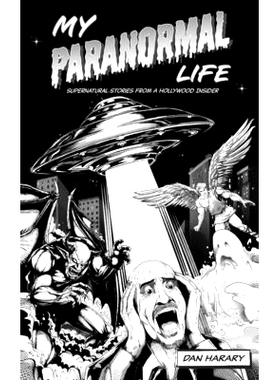 预订 My Paranormal Life (hardback): Supernatural Stories from A Hollywood Insider: 9798887714646