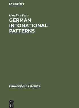 【预订】German intonational Patterns 9783484302853