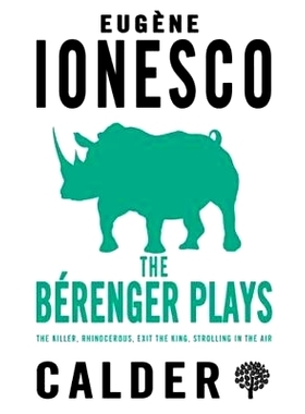 预订 The Bérenger Plays: The Killer, Rhinocerous, Exit the King, Strolling in the Air 贝伦热剧：杀手、犀牛、国*下场、