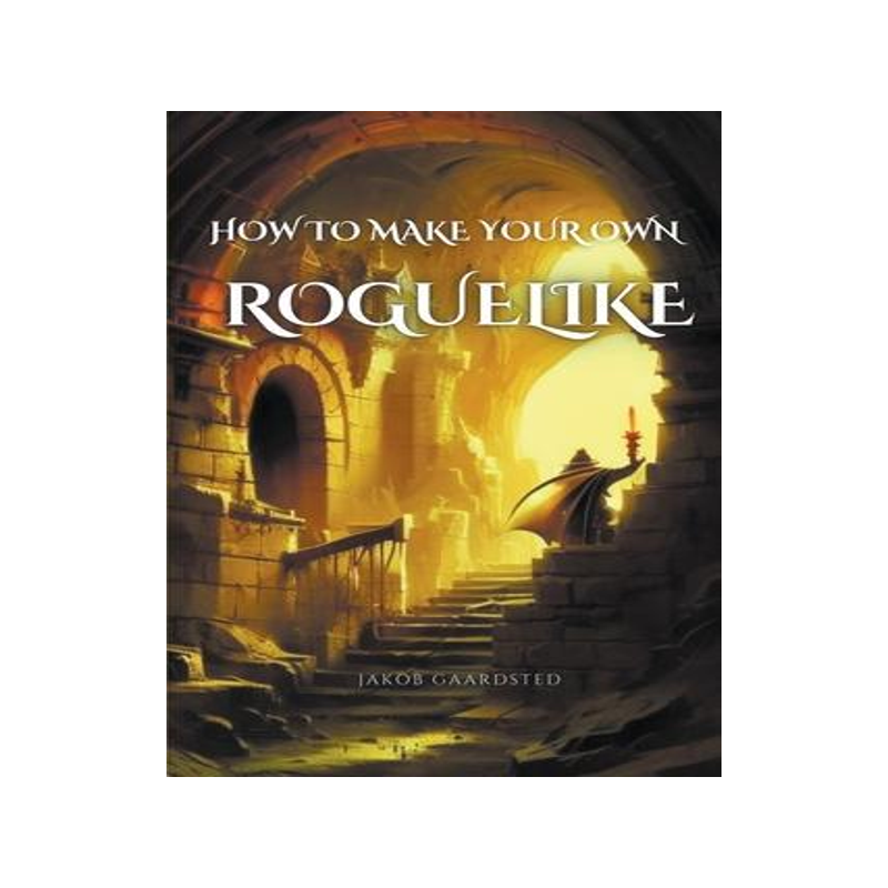 [预订]How to Create Your Own Roguelike with TypeScript 9788797439029