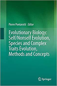【预售】Evolutionary Biology: Self/Nonself Evolution, Species and Complex Traits Evolution, Methods and Concepts