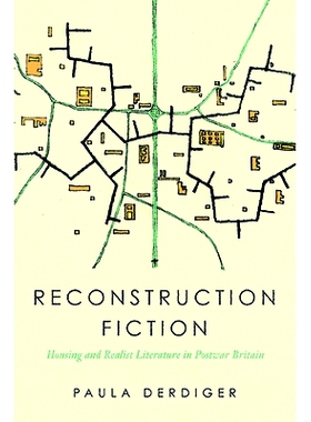 预订 Reconstruction Fiction: Housing and Realist Literature in Postwar Britain: 9780814257708