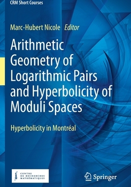 预订 Arithmetic Geometry of Logarithmic Pairs and Hyperbolicity of Moduli Spaces