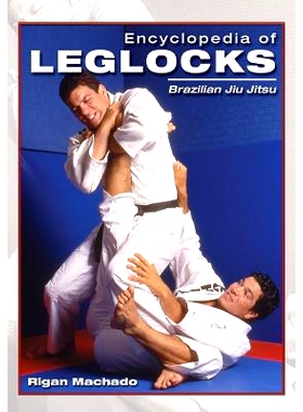 预订 Encyclopedia of Leglocks: Brazilian Jiu Jitsu: 9781933901862