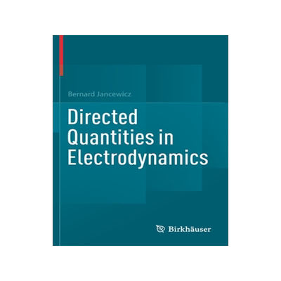 预订 Directed Quantities in Electrodynamics