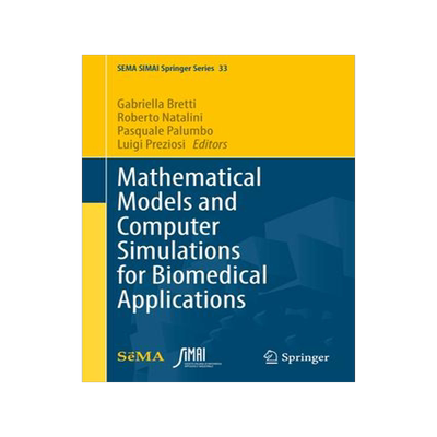 [预订]Mathematical Models and Computer Simulations for Biomedical Applications 9783031357145