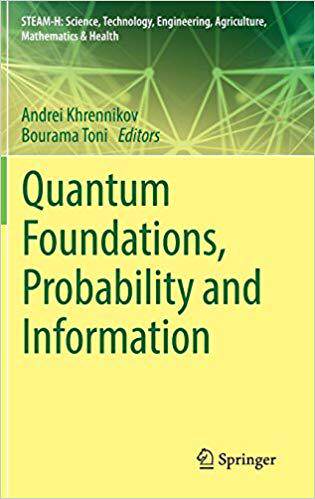 【预售】Quantum Foundations, Probability and Information
