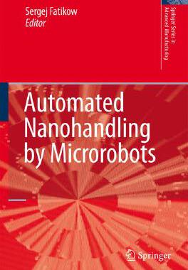 预订 Automated Nanohandling by Microrobots