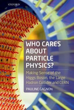 【预订】Who Cares about Particle Physics?