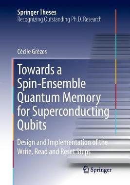 【预订】Towards a Spin-Ensemble Quantum Memory for Superconducting Qubits