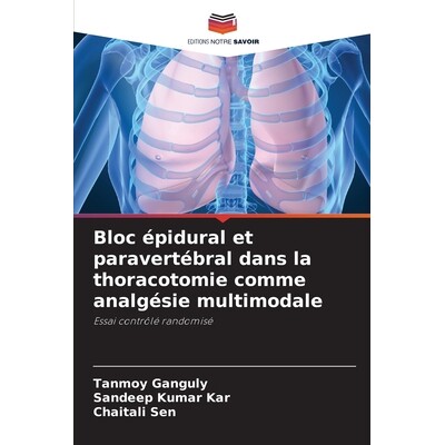 预订 Bloc épidural et paravertébral dans la thoracotomie comme analgésie multimodale 9786208416645