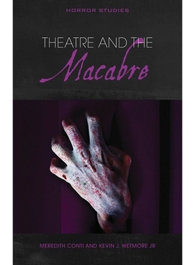 预订 Theatre and the Macabre 剧院与恐怖: 9781786838452