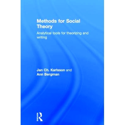 预订 Methods for Social Theory: Analytical tools for theorizing and writing 社会理论的方法：理论化与写作的分析工具: 9781