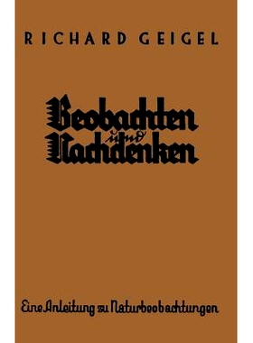 预订 Beobachten und Nachdenken: Eine Anleitung Zu Naturbeobachtungen: 9783642939662
