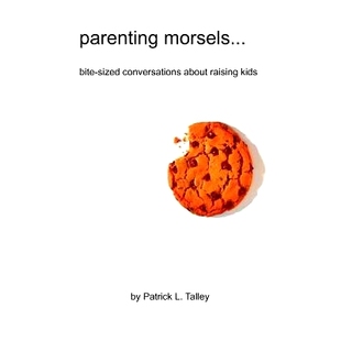 bite sized kids parenting 9781466404373 raising morsels about 预订 conversations