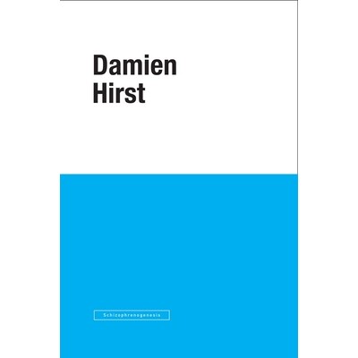预订 Damien Hirst: Schizophreno-genesis 达米恩·赫斯特：精神分裂症基因: 9781906967796
