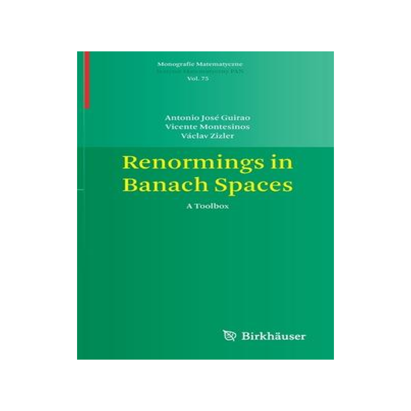 [预订]Renormings in Banach Spaces: A Toolbox 9783031086540