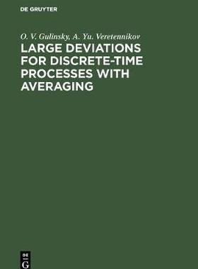 [预订]Large Deviations for Discrete-Time Processes with Averaging 9783110423495
