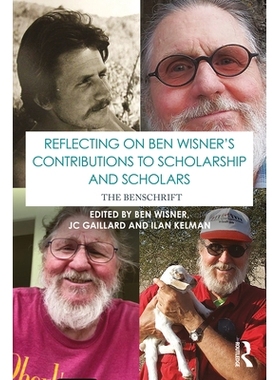 预订 Reflecting on Ben Wisner’s Contributions to Scholarship and Scholars: The Benschrift 反思本·威斯纳对学术的贡献：