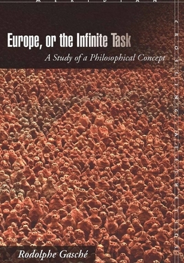 预订 Europe, or the Infinite Task: A Study of a Philosophical Concept