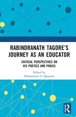 [预订]Rabindranath Tagore’s Journey as an Educator 9780367695002