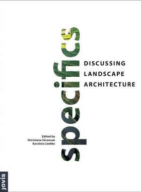 预订 Specifics: Discussing Landscape Architecture 具体内容：讨论景观建筑: 9783868592993