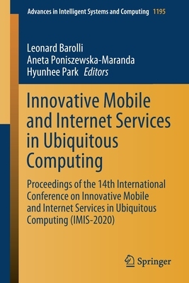 【预订】Innovative Mobile and Internet Services in Ubiquitous Computing