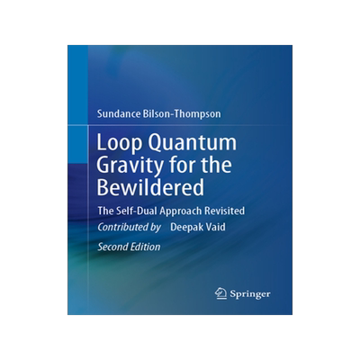 预订 Loop Quantum Gravity for the Bewildered
