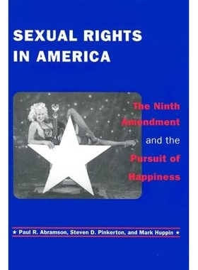预订 Sexual Rights in America: The Ninth Amendment and the Pursuit of Happiness: 9780814706923
